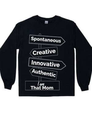 Image of T.M.I.- Spontaneous, Creative, Innovative, and Authentic