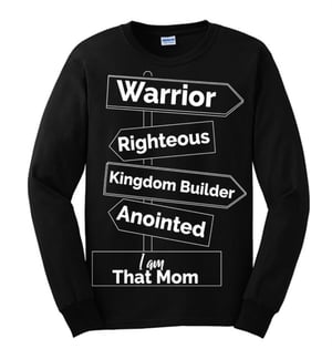Image of T.M.I.- Warrior, Righteous, Kingdom Builder, and Anointed
