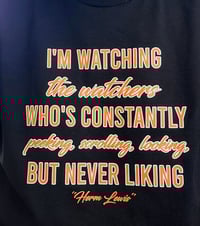 Image 1 of Looking But Never Liking T-Shirt