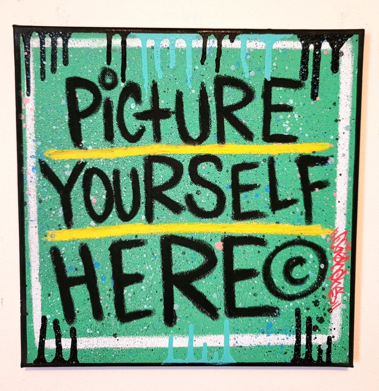 Image of "PICTURE YOURSELF HERE" 4