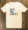 LOVE ONE ANOTHER MultiColor T-Shirt