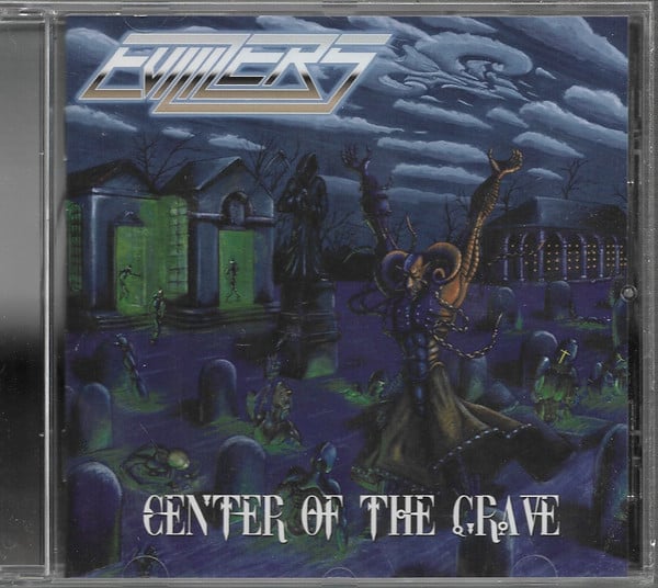 Image of EVILIZERS - Center Of The Grave CD