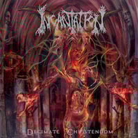 Image 1 of INCANTATION -  DECIMATE CHRISTENDOM
