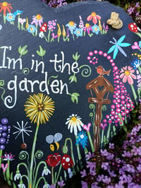 Image 4 of I'm in the garden slate