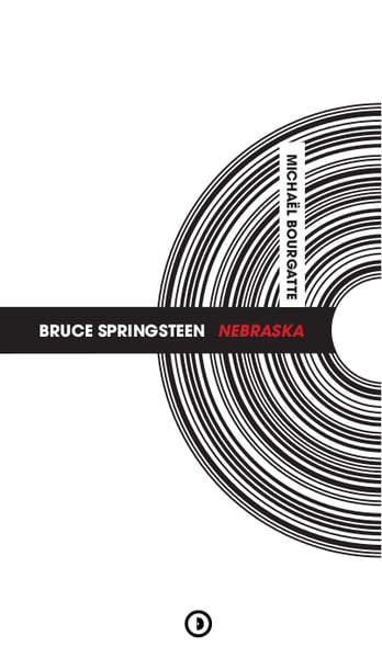 Image of « Bruce Springsteen - Nebraska » par Michaël Bourgatte
