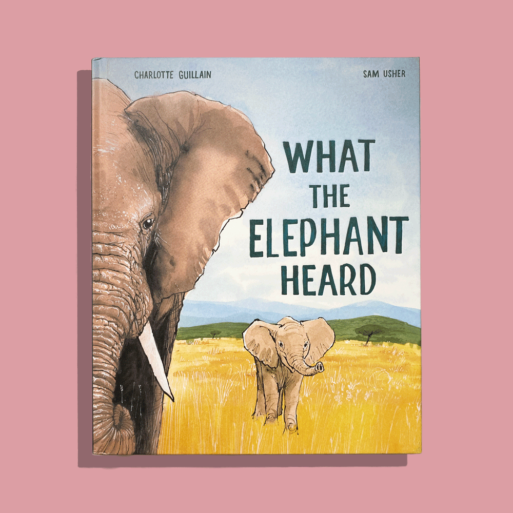 Image of What the Elephant Heard