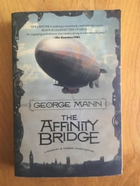 Image 1 of George Mann "The Affinity Bridge" Trade Paperback