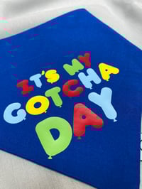 Image 2 of Gotcha Day