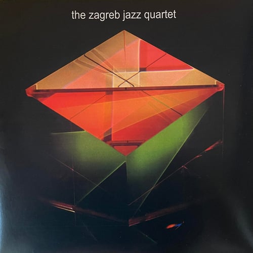Image of The Zagreb Jazz Quartet-The Zagreb Jazz Quartet LP (Croatia Records 6119813, Reissue 2022)