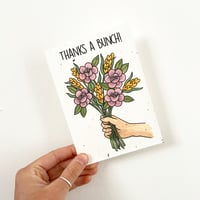 Image 1 of Plantable Seed Card - Thanks A Bunch