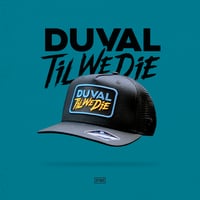 Duval Til We Die - Trucker 