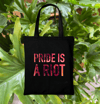 Pride is a Riot Tote Bag