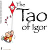 Tao of Igor T-Shirt
