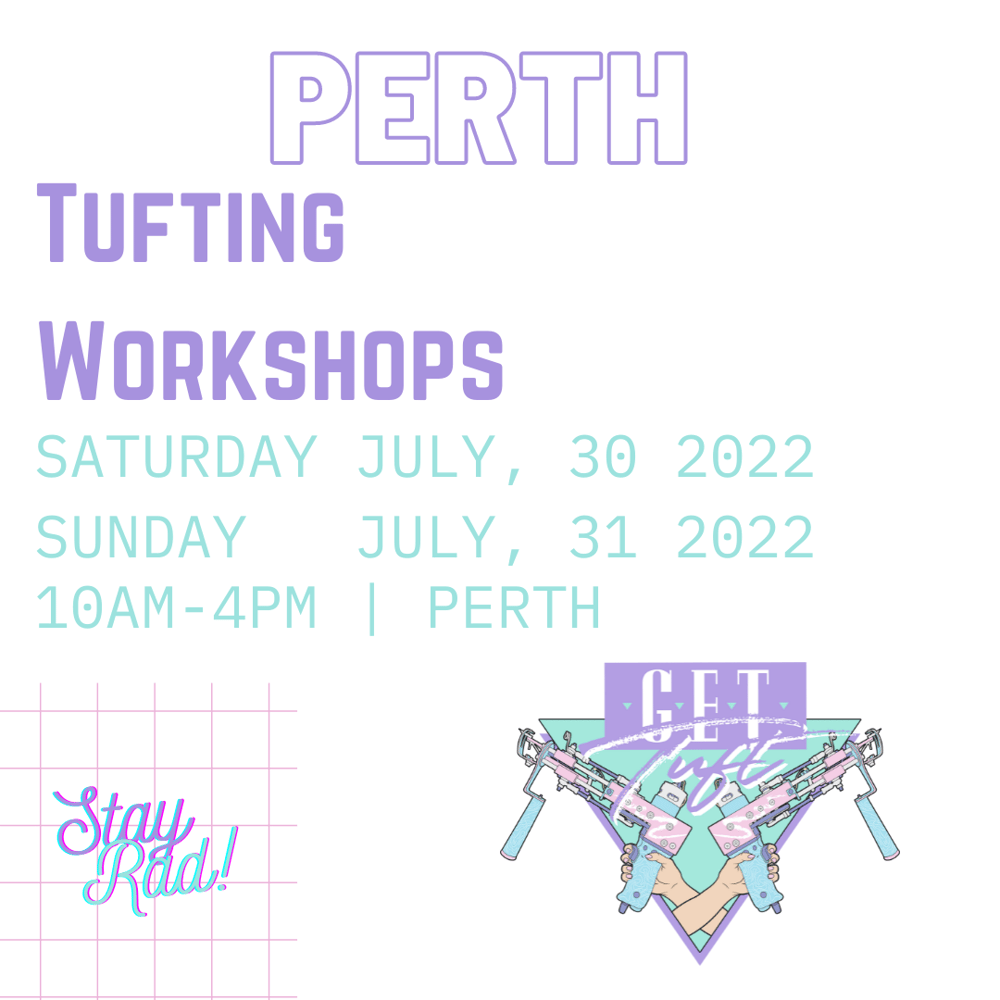 GET TUFT Rug Tufting Workshops Perth 