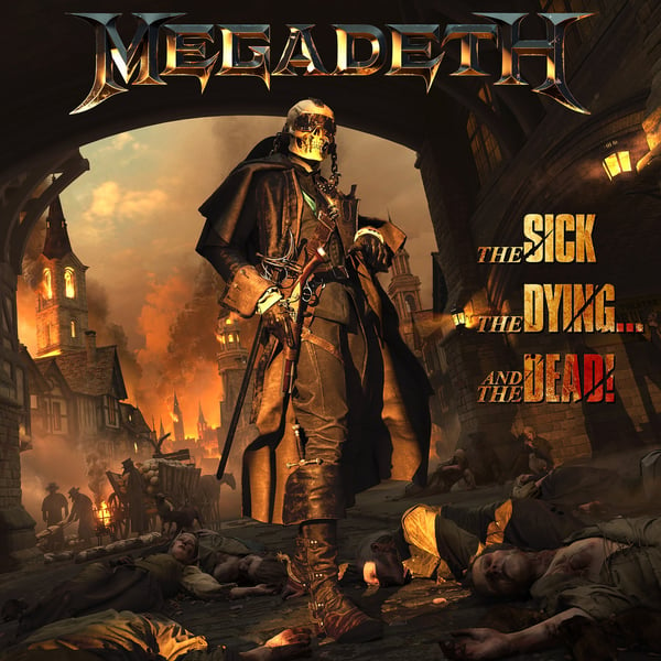 Image of Megadeth - The Sick, The Dying… And The Dead! 