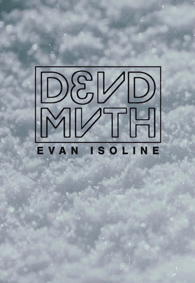 DƐVDMVTH by Evan Isoline [OUT NOW!]