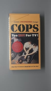 Image 1 of Cops: Too Hot for TV Limited Edition