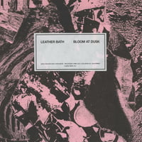 Image 2 of Leather Bath "Bloom at Dusk" 7" [LBINC2201]
