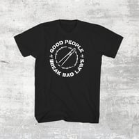 Break Bad Laws - T-Shirt 