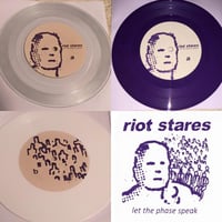 Image 2 of Riot Stares - Let the Phase Speak 7"