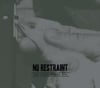 No Restraint - The First Three EPs collection CD