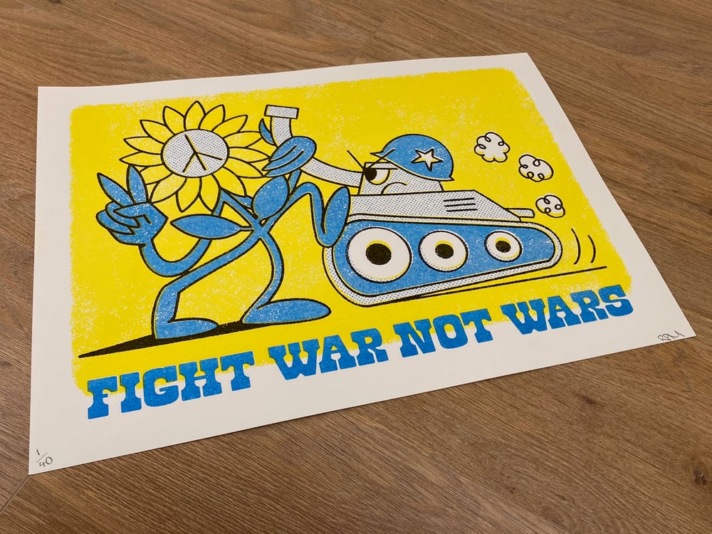 Image of Fight War Not Wars Large print