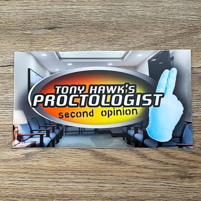TONY HAWK'S PROCTOLOGIST 2: SECOND OPINION *BUMPER STICKER*