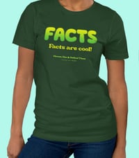 Image 3 of Facts are cool! T-Shirt