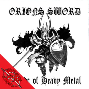 ORIONS SWORD - Crusade Of Heavy Metal CD [with Slipcase]