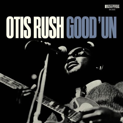 Image of  FREE US SHIPPING! Otis Rush - Good 'Un [Audio CD] Digipak 21 Tracks 2022 