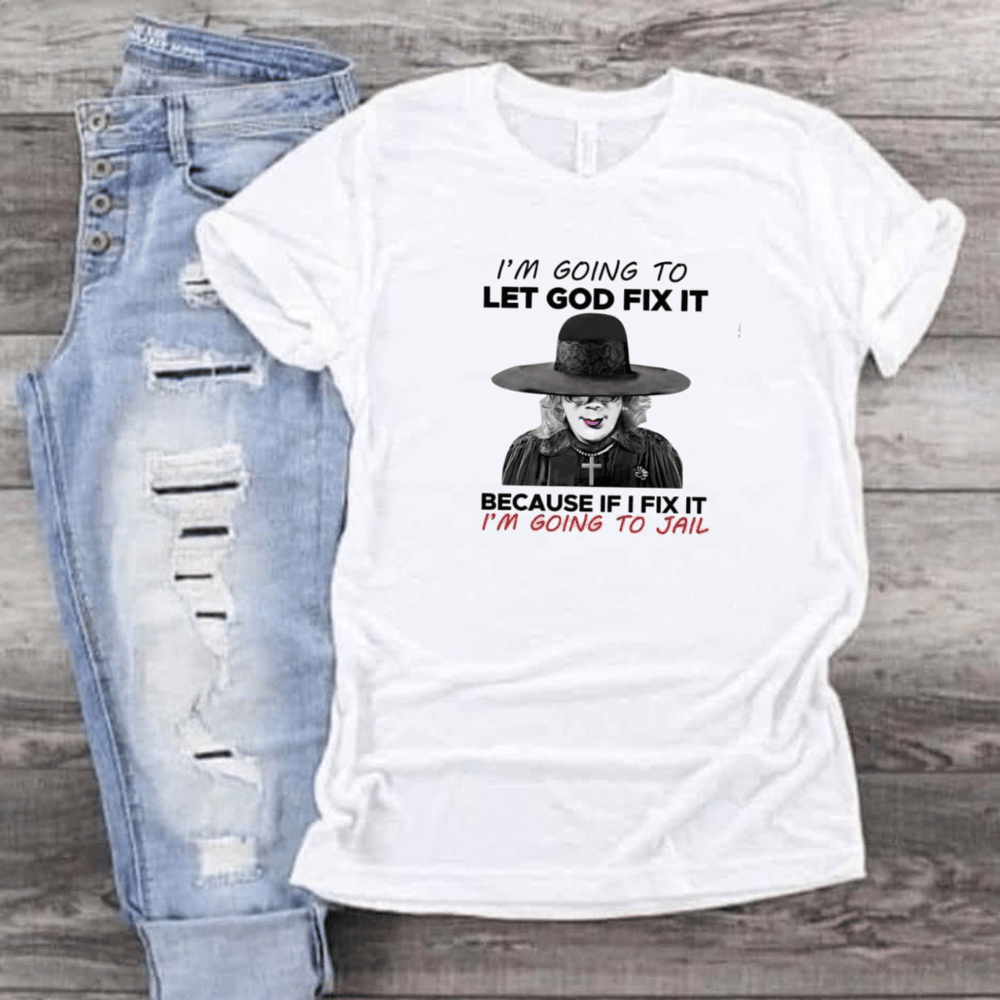 Image of I'm Going To LET GOD FIX IT