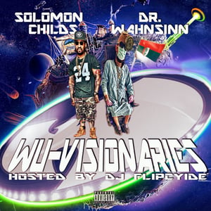 Image of Solomon Childs & Dr. Wahnsinn-Wu-Visionaries