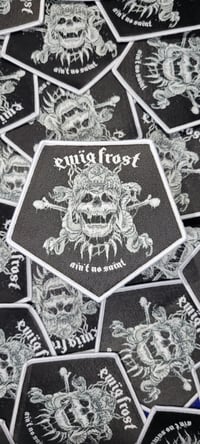 Ewïg Frost - Ain't No Saint