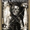 BLOWN TO BITS/DEATHTOLL - CD