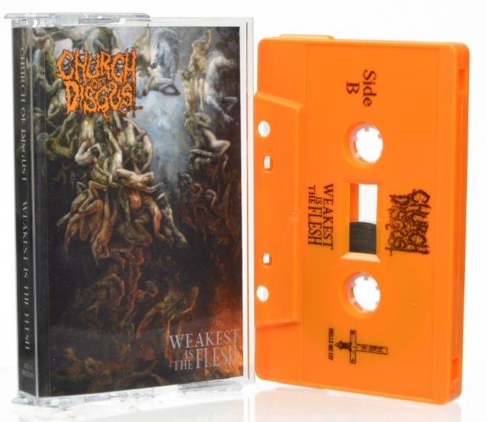 CHURCH OF DISGUST - WEAKEST IS THE FLESH (CASSETTE)