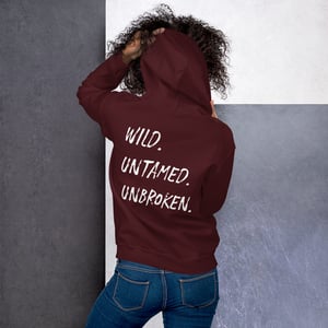 Image of feral. wild.untamed.unbroken. hoodie.