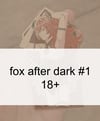 (PASTEL ADDED) Fox After Dark #1 