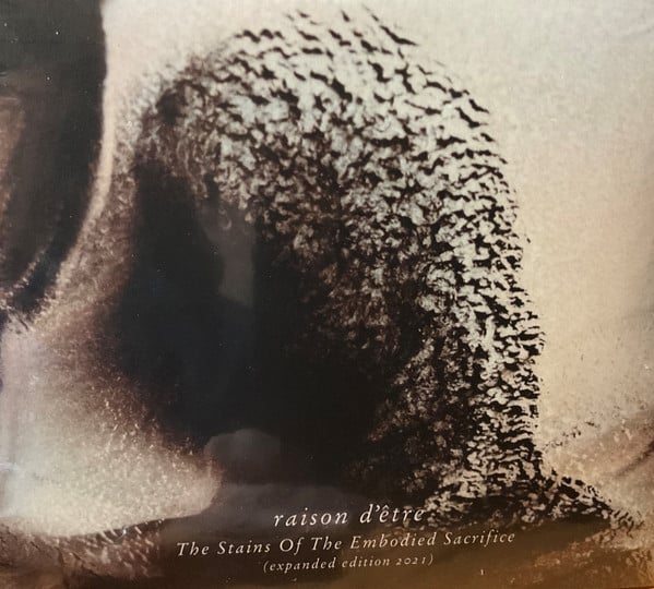Image of raison d'être – The Stains Of The Embodied Sacrifice 2xCD