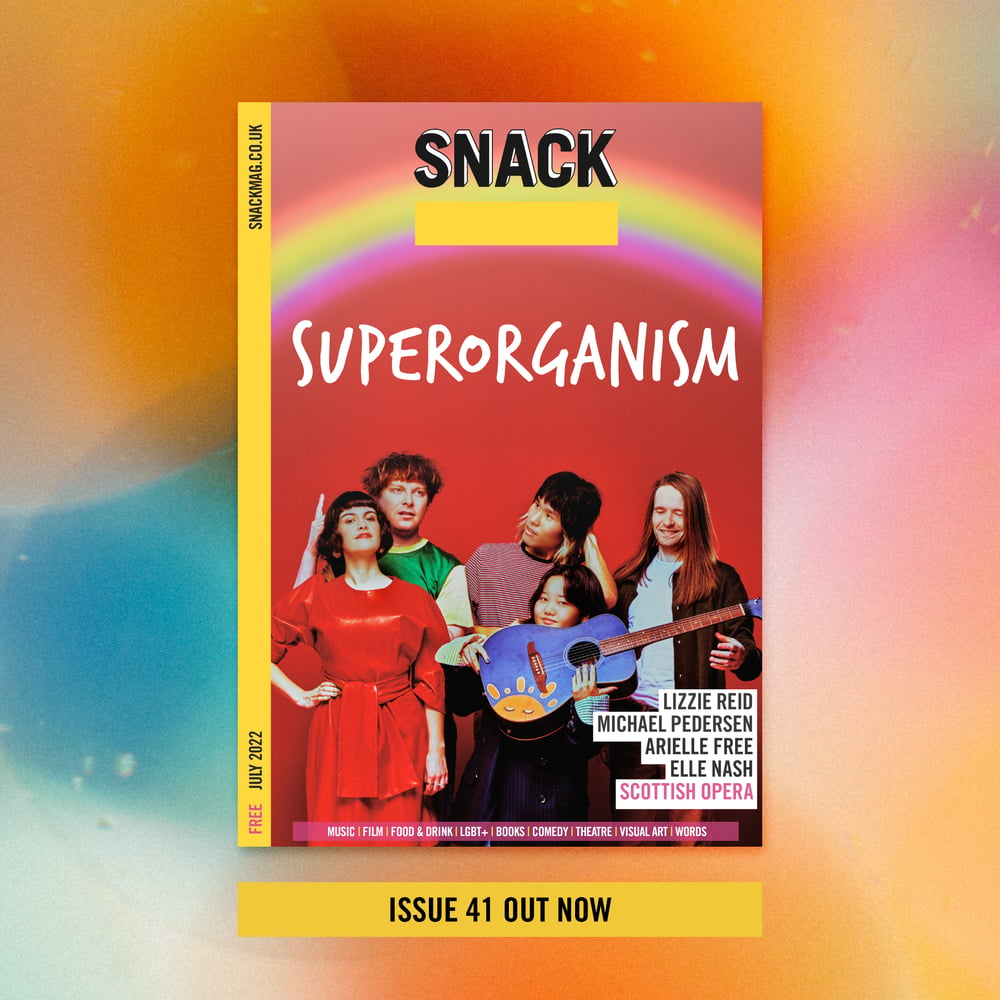 SNACK magazine: Issue 41 – July 2022 [Print edition]