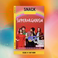 SNACK magazine: Issue 41 – July 2022 [Print edition]