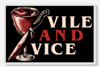 Vile and Vice Pin