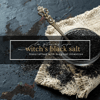 WITCH BLACK SALT PROTECTION & RITUAL MAGIC SPELLED