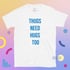 Thugs & Hugs Unisex T-Shirt Image 3