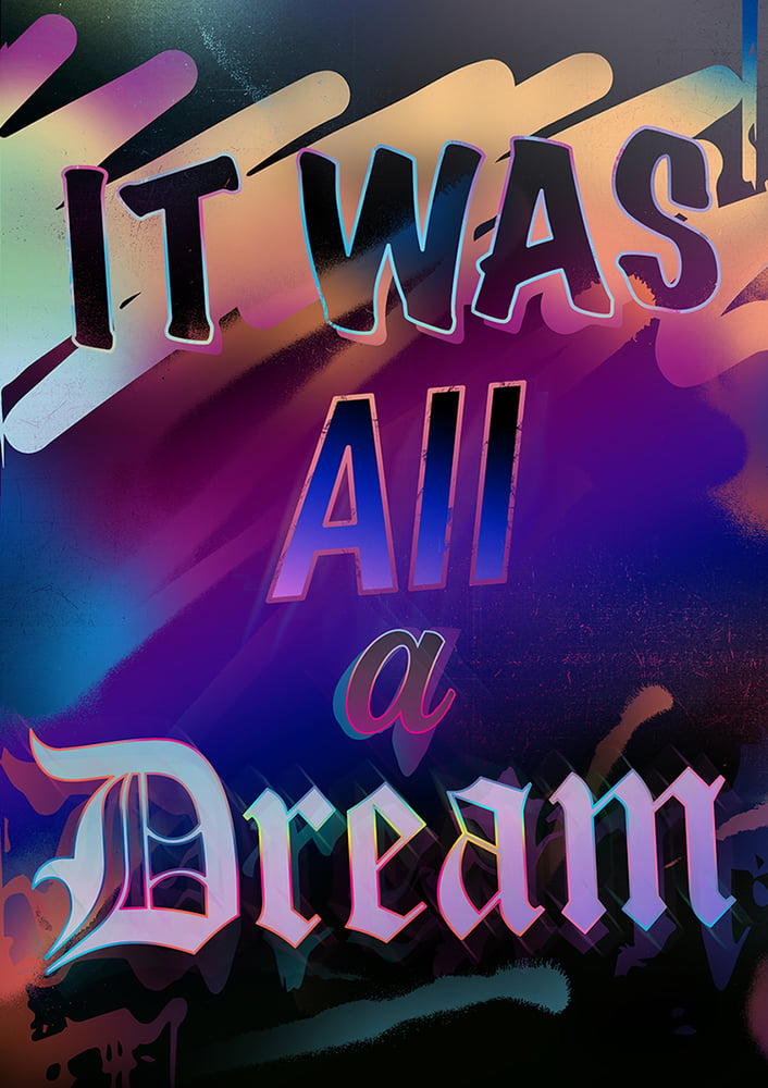 Image of ITWASALL ADREAM