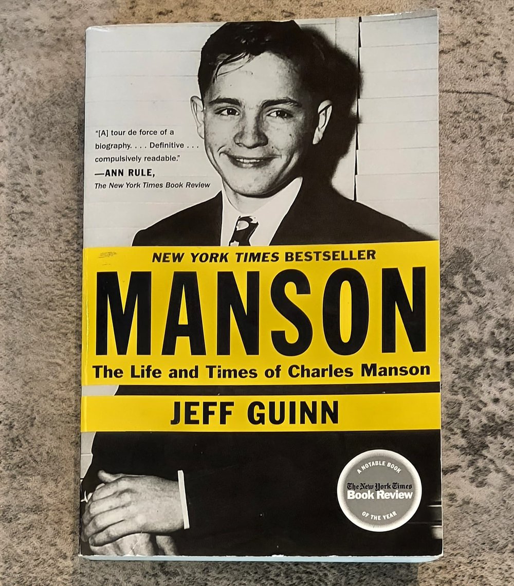 Manson: The Life and Times of Charles Manson, by Jeff Guinn