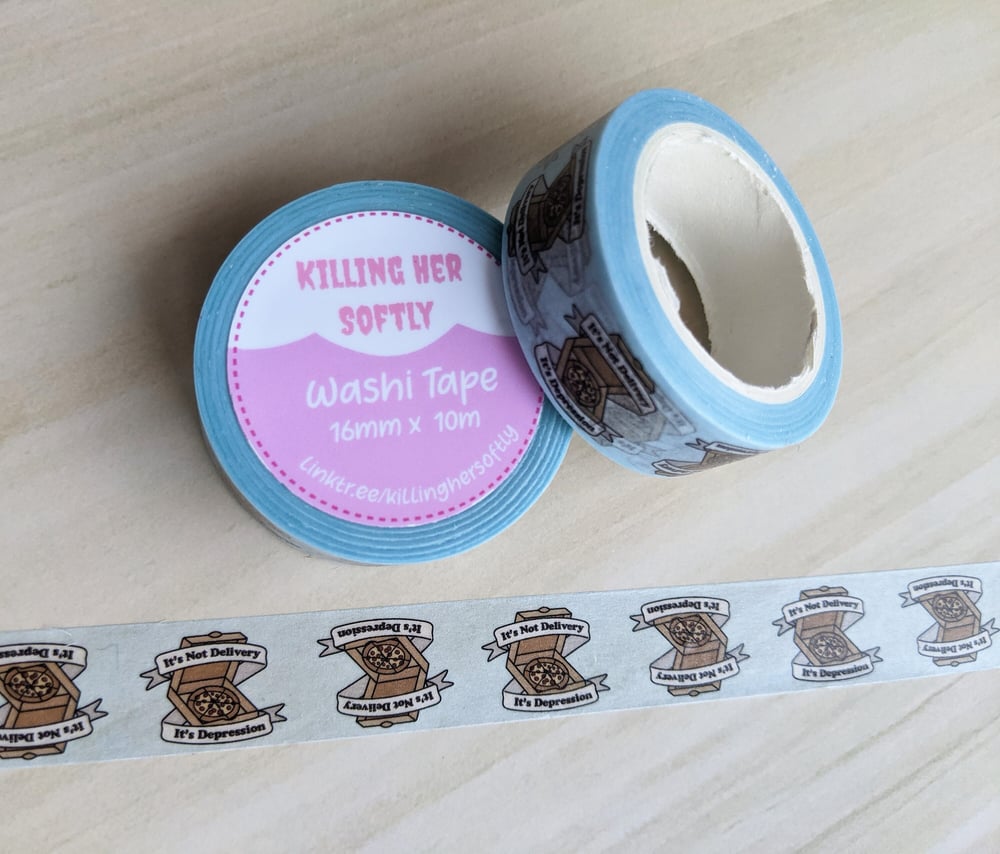 Image of It's Not Delivery, It's Depression Washi Tape