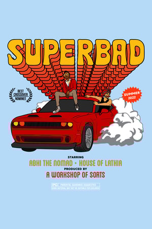 Superbad Tee (with Abhi the Nomad)