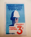 1931 PARIS COLONIAL INTERNATIONAL EXPOSITION ENTRANCE TICKET