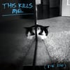 This Kills Me - The End (CD)