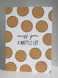 Miss You a Waffle Lot Card
